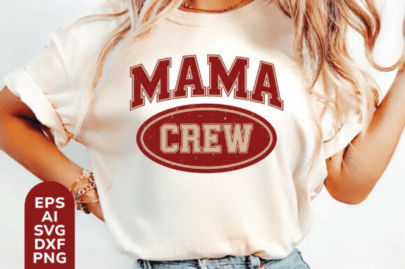 Mama Crew SVG: Essential Graphics for T-Shirt Designs