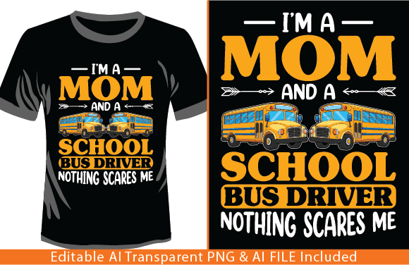 Mom & Bus Driver Graphics for Bold T-Shirt Designs