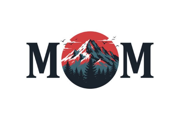 Mom Mountain Sunset Graphics for T-Shirt Designs
