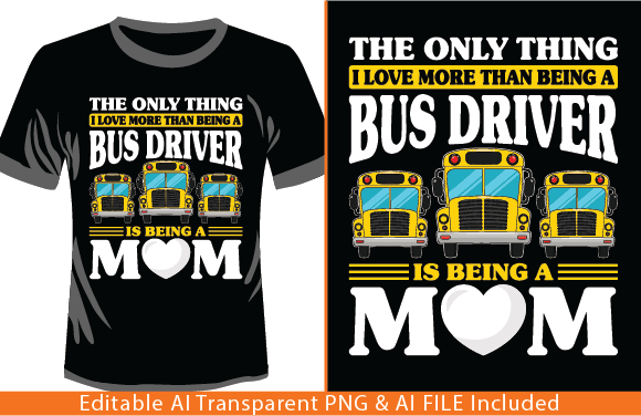 School Bus Driver Mom: Graphics for T-Shirt Designs