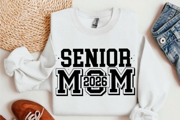 Senior Mom 2026 Graphics for T-Shirt Designs