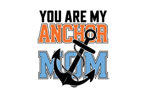 You Are My Anchor Mom: A Designer’s Review